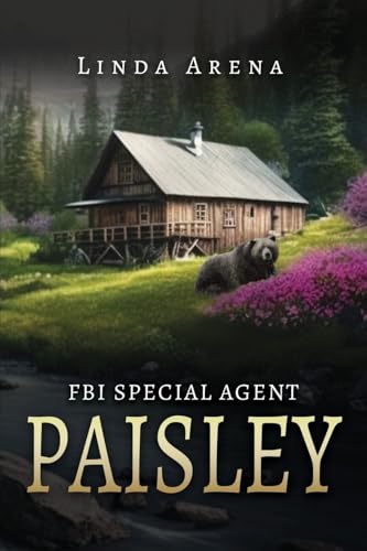 FBI Special Agent Paisley FBI Special Agent Paisley von Authors' Tranquility Press