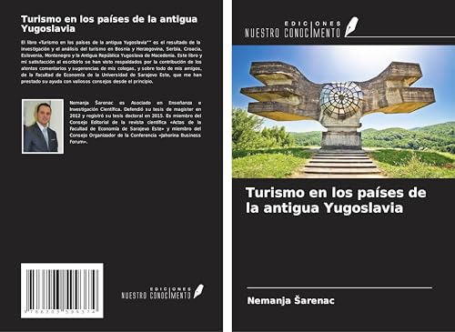 Turismo en los países de la antigua Yugoslavia von Ediciones Nuestro Conocimiento