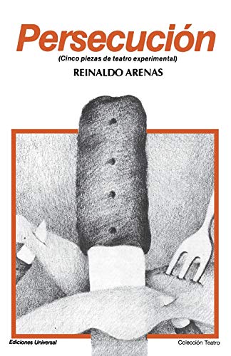 PERSECUCIÓN (Cinco piezas de teatro experimental) (Coleccion Teatro) von Ediciones Universal