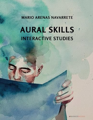 Aural skills: Interactive studies von Barker Publishing LLC
