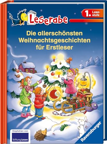 Die allerschönsten Weihnachtsgeschichten für Erstleser - Leserabe 1. Klasse - Erstlesebuch für Kinder ab 6 Jahren (Leserabe - Sonderausgaben) von Ravensburger Verlag