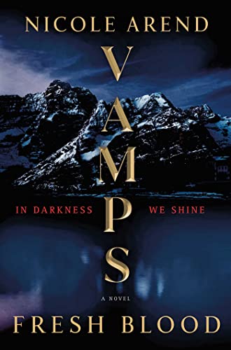 VAMPS: Fresh Blood: A Novel von Atria Books