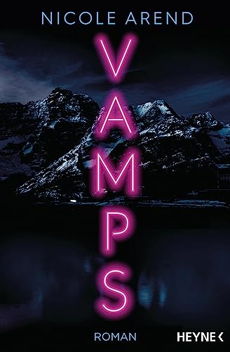 Vamps: Roman von Heyne Verlag