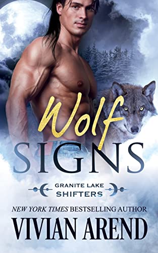 Wolf Signs: Granite Lake Wolves #1 (Northern Lights Shifters, Band 1) von Simon & Schuster