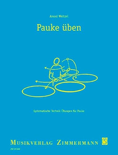 Pauke üben. Systematische Technik-Übungen für Pauke