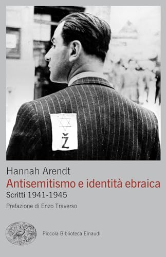 Antisemitismo e identità ebraica. Scritti 1941-1945 (Piccola biblioteca Einaudi. Big) von Einaudi