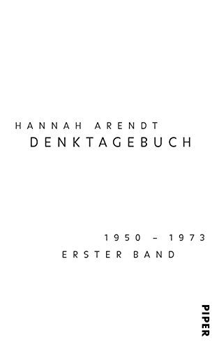 Denktagebuch: 1950?1973 Denktagebuch: 1950?1973