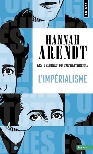 L'Impérialisme: Les Origines du totalitarisme - Tome 2 L'Impérialisme: Les Origines du totalitarisme - Tome 2 von POINTS