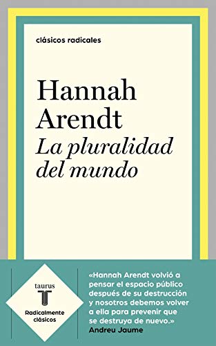 La pluralidad del mundo (Clásicos Radicales) von TAURUS