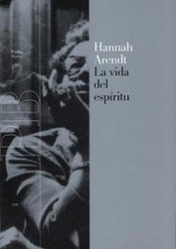 La vida del espíritu (Básica, Band 110) von Ediciones Paidós