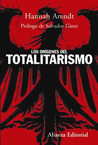 Los orígenes del totalitarismo (Alianza Ensayo) von Alianza Editorial