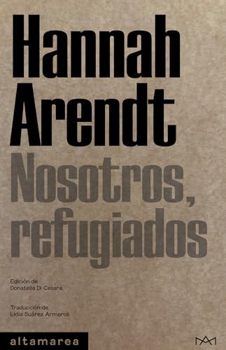 Nosotros, refugiados (Tascabili, Band 17) von Altamarea Ediciones