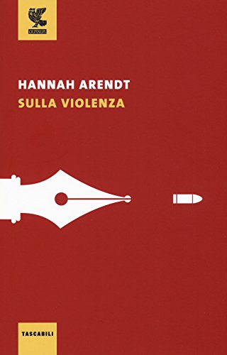 Sulla violenza (Tascabili Guanda. Saggi) von Guanda