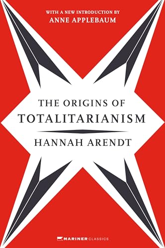 The Origins of Totalitarianism: With a New Introduction by Anne Applebaum von Mariner