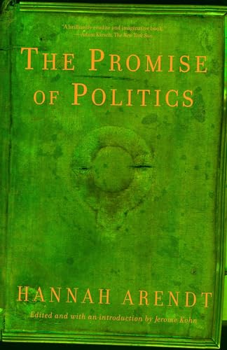 The Promise of Politics von Schocken