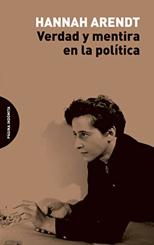Verdad y mentira en la política von Página Indómita