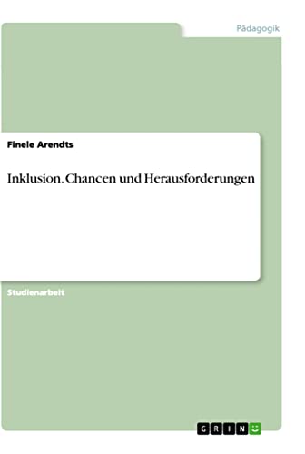 Inklusion. Chancen und Herausforderungen Inklusion. Chancen und Herausforderungen