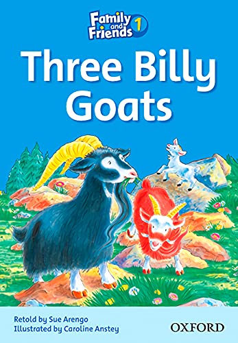Family and Friends 1. Three Billy-Goats (Family & Friends Readers) von Oxford University Press