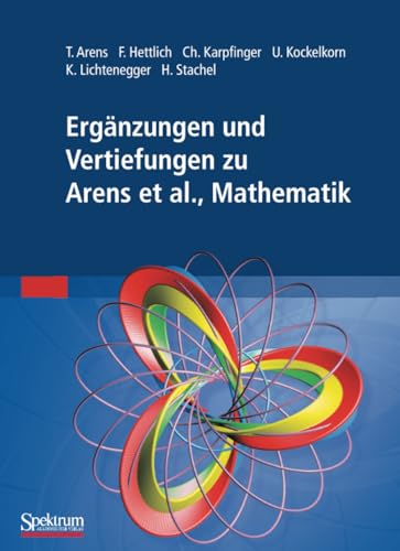 Ergänzungen und Vertiefungen zu Mathematik von Spektrum Akademischer Verlag