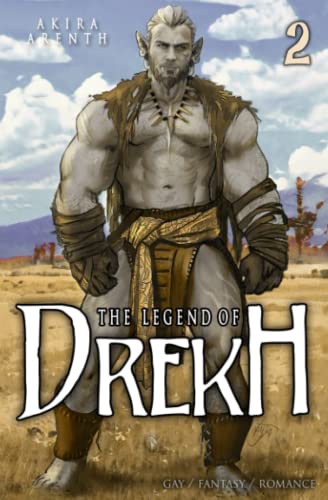 The Legend of Drekh - Band 2: Gay / Fantasy / Romance
