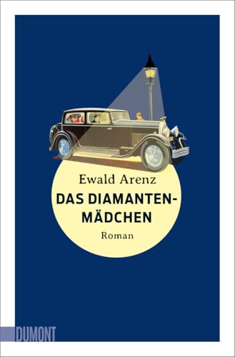Das Diamantenmädchen: Roman