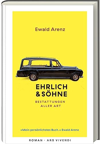 Ehrlich & Söhne (Sonderausgabe): Bestattungen aller Art - Ein mitreißender Roman über Familie, Liebe und das außergewöhnliche Geschäft des Lebensabschieds!