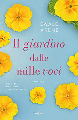 Il giardino dalle mille voci (Narratori moderni) Il giardino dalle mille voci (Narratori moderni)