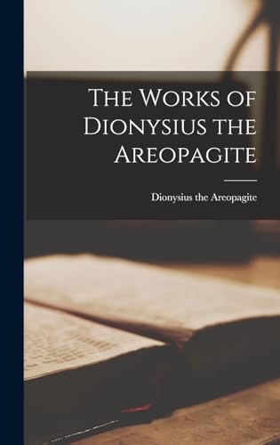 The Works of Dionysius the Areopagite
