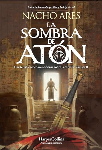 La sombra de Atón: Una terrible amenaza se cierne sobre la corte de Ramsés II (HarperCollins) von HarperCollins