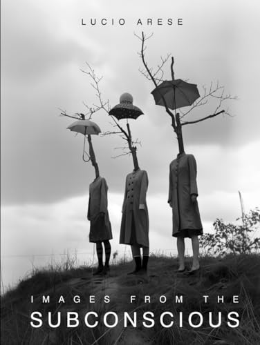 Images From The Subconscious: An artistic visual journey through imagination using generative AI Images From The Subconscious: An artistic visual journey through imagination using generative AI von Independently published
