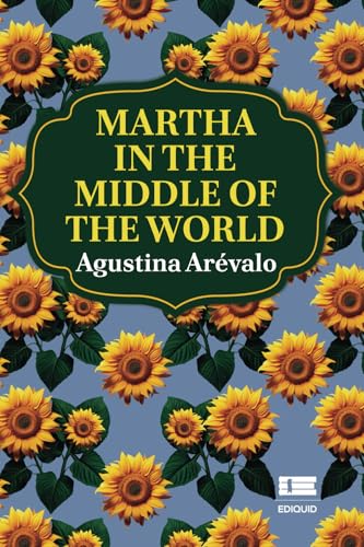 Martha in the middle of the world Martha in the middle of the world von Ediquid