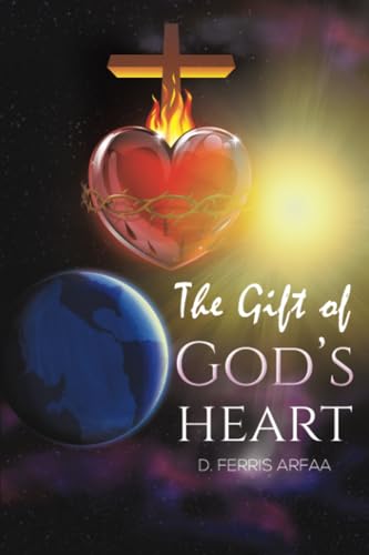 The Gift of God's Heart von Austin Macauley Publishers
