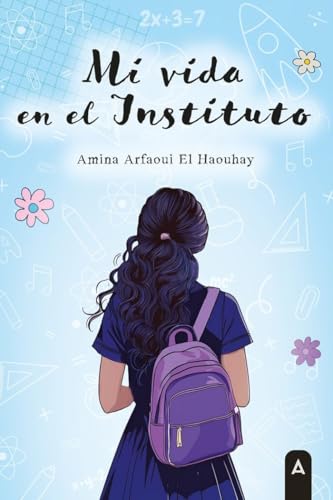 Mi vida en el Instituto Mi vida en el Instituto von Aliar 2015 Ediciones, S.L.