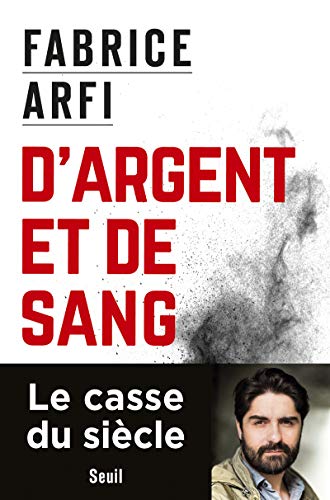 D'argent et de sang: Le roman vrai de la mafia du CO2