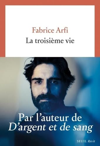 La Troisième Vie La Troisième Vie von SEUIL
