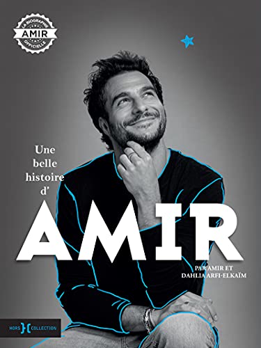 Une belle histoire d'Amir Une belle histoire d'Amir von HORS COLLECTION