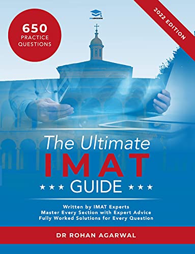 The Ultimate IMAT Guide: 650 Practice Questions, Fully Worked Solutions, Time Saving Techniques, Score Boosting Strategies, UniAdmissions The Ultimate IMAT Guide: 650 Practice Questions, Fully Worked Solutions, Time Saving Techniques, Score Boosting Strategies, UniAdmissions