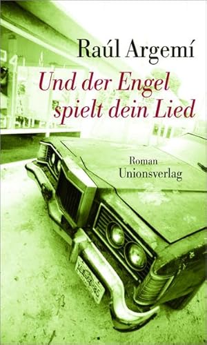 Und der Engel spielt dein Lied: Roman