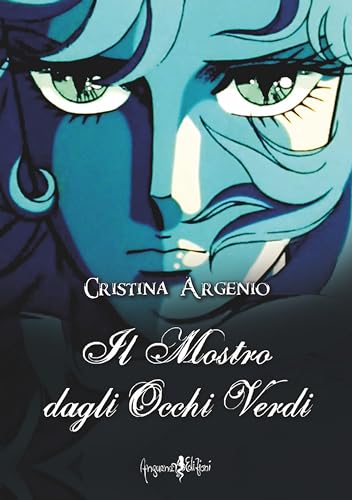 Il mostro dagli occhi verdi von Anguana Edizioni