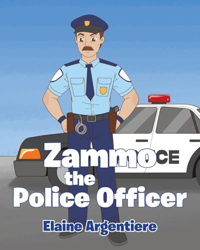 Zammo the Police Officer von Christian Faith Publishing