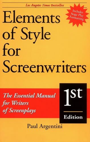 Elements of Style for Screenwriters: The Essential Manual for Writers of Screenplays von CROWN