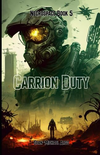 Carrion Duty (Necrospace, Band 5) von Independently published
