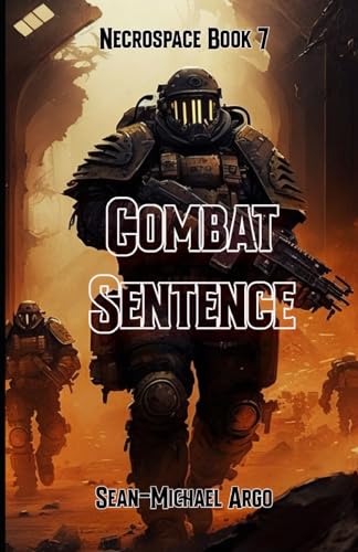 Combat Sentence (Necrospace, Band 7)