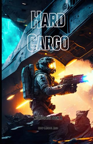 Hard Cargo (Necrospace, Band 6)
