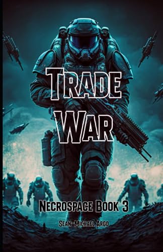 Trade War (Necrospace, Band 3)