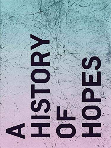 Let's write a History of Hopes von DILECTA
