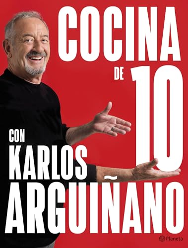 Cocina de 10 con Karlos Arguiñano (Planeta Cocina)(edición en español)