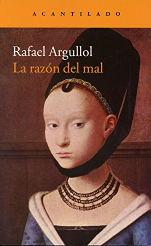 La razón del mal (Narrativa del Acantilado, Band 249) von Acantilado