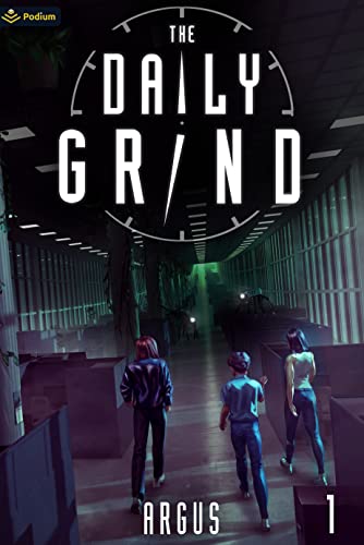 The Daily Grind: A Slice-of-Life LitRPG