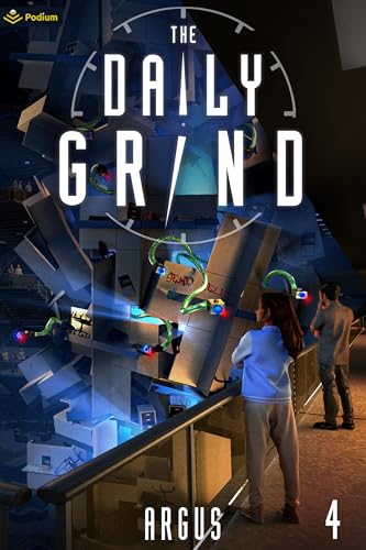 The Daily Grind 4: A Slice-of-Life LitRPG